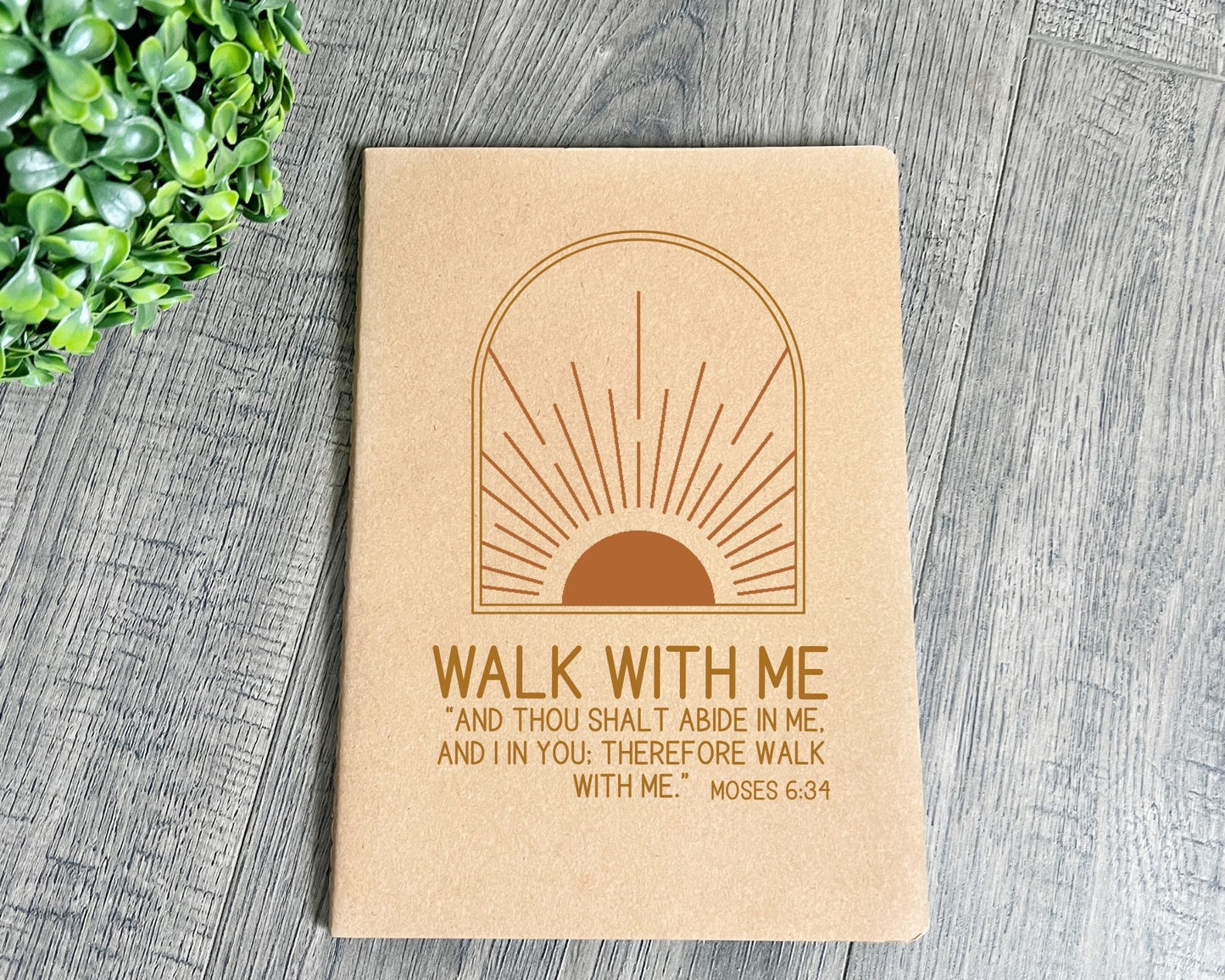 Walk with me Moses 6:24 notebook Sunset boho La Bella Rose Boutique