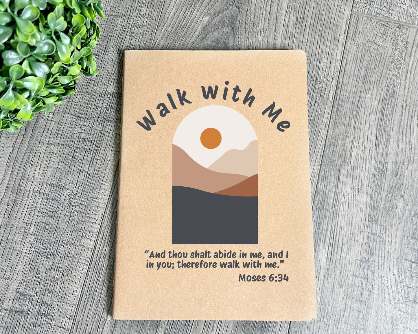 Walk with me Moses 6:24 notebook Envelope La Bella Rose Boutique
