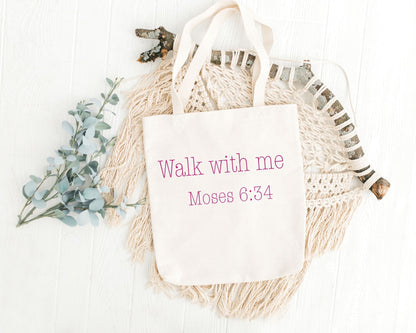Walk With Me | Moses 6:34 | Minimalist Tote Bags writing 2 La Bella Rose Boutique