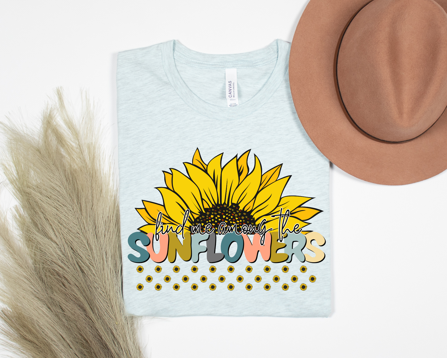 Find Me Among The Sunflowers Shirt La Bella Rose Boutique