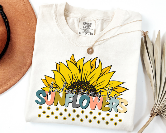 Find Me Among the Sunflowers Tshirt La Bella Rose Boutique