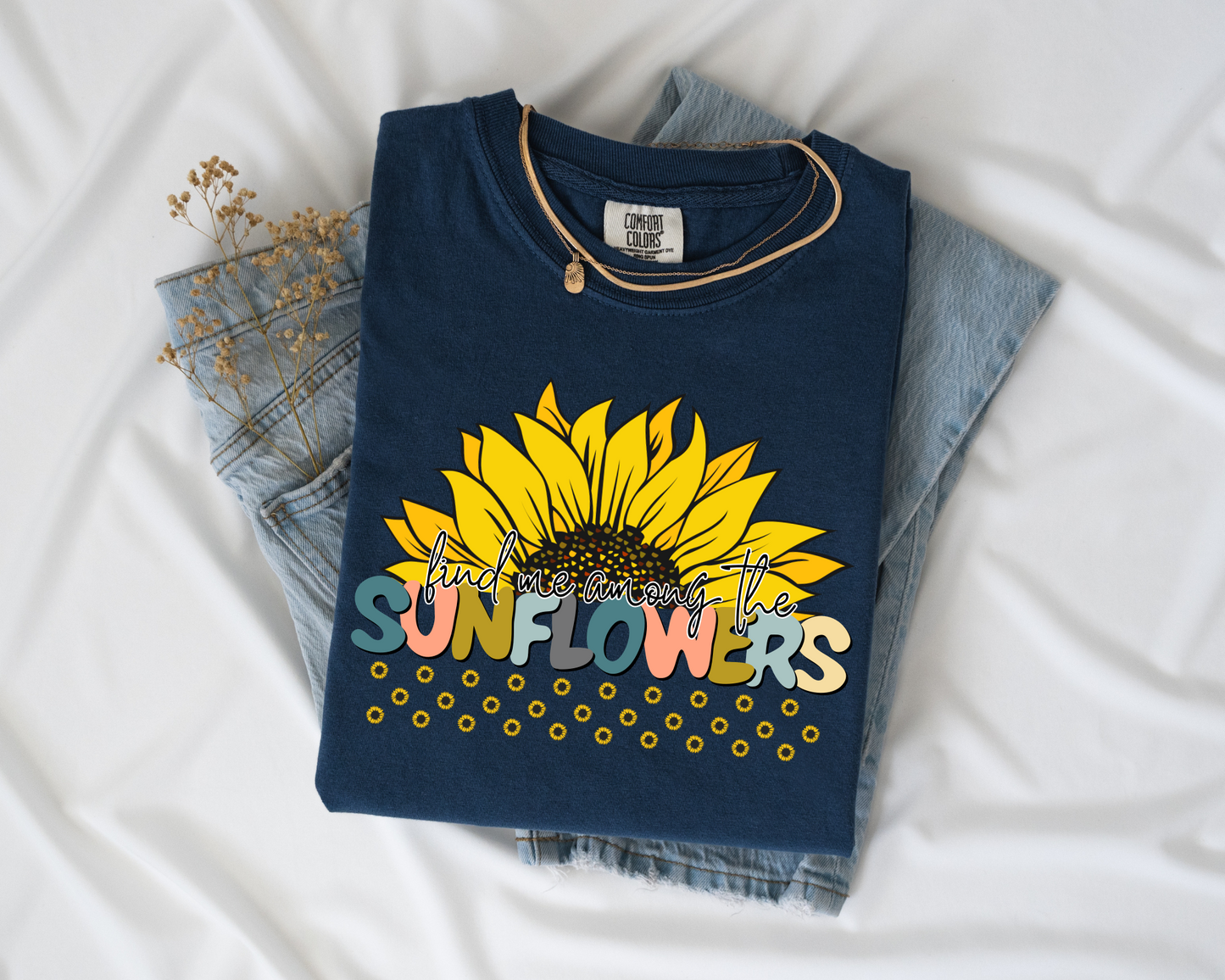 Find Me Among the Sunflowers Tshirt La Bella Rose Boutique