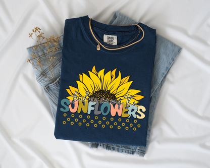 Find Me Among the Sunflowers Tshirt La Bella Rose Boutique