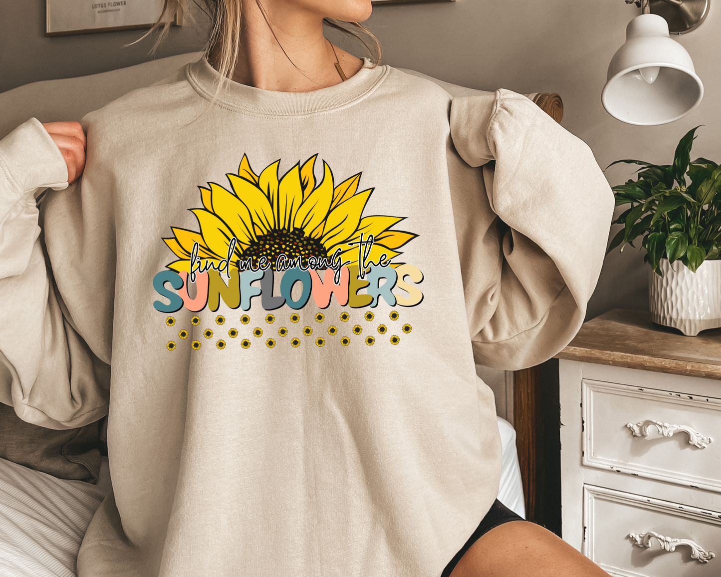 Find Me Among the Sunflowers Sweatshirt La Bella Rose Boutique