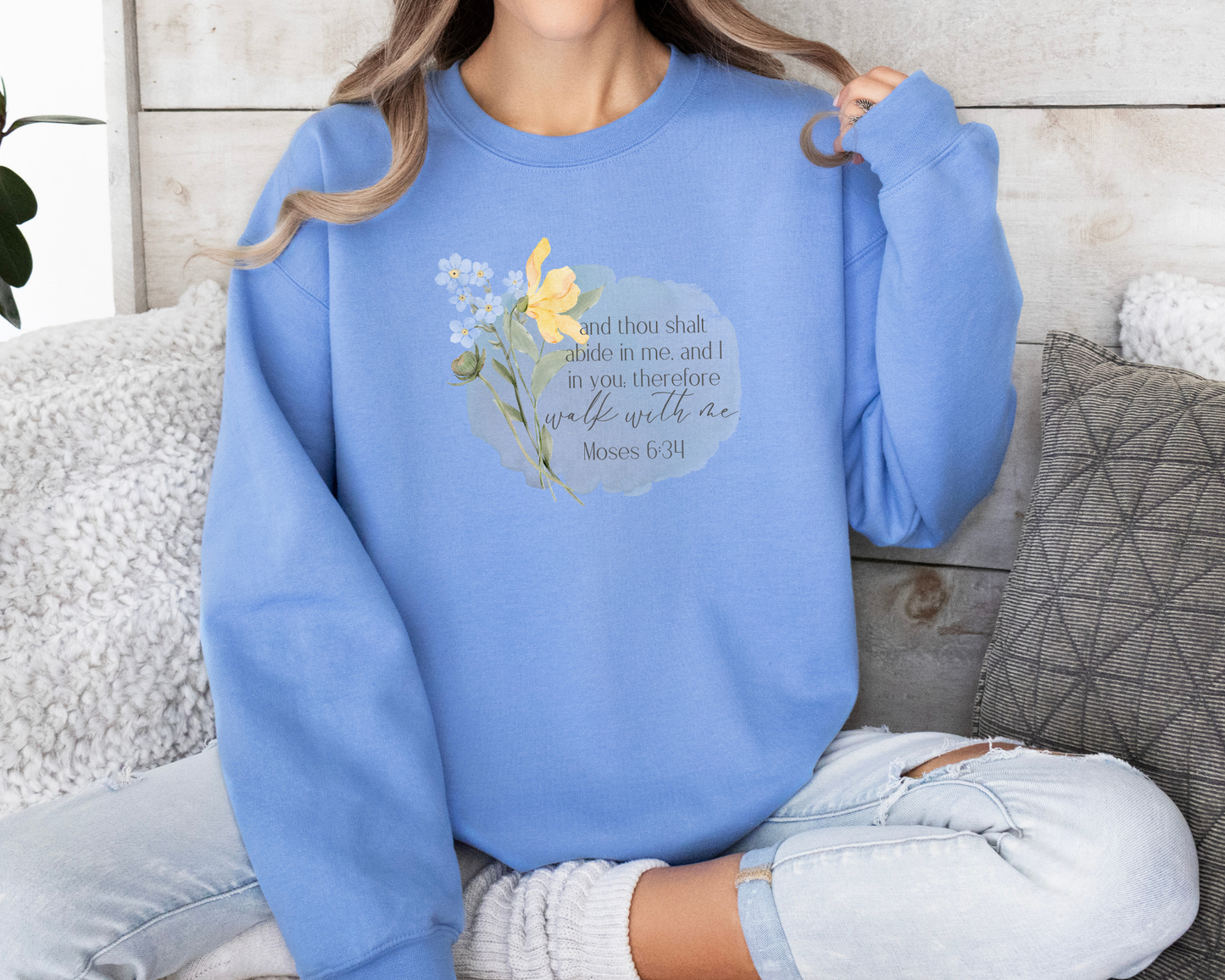 Walk With Me | Moses 6:34 | Scripture Sweatshirt La Bella Rose Boutique