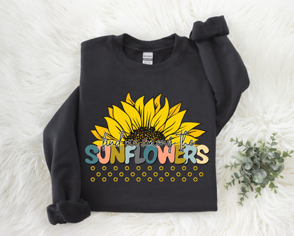 Find Me Among the Sunflowers Sweatshirt La Bella Rose Boutique