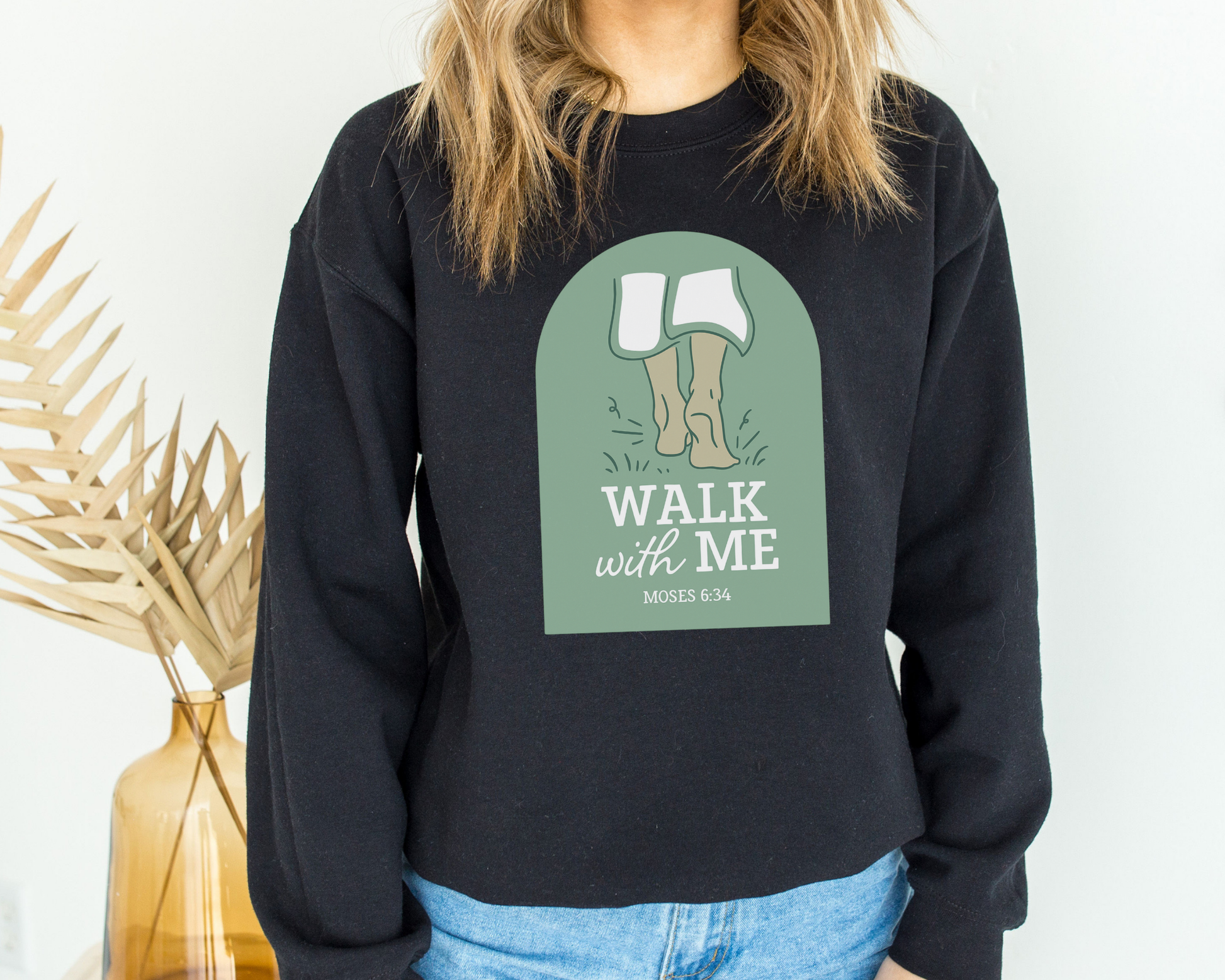 Walk With Me | Moses 6:34 | Walking Sweatshirt La Bella Rose Boutique
