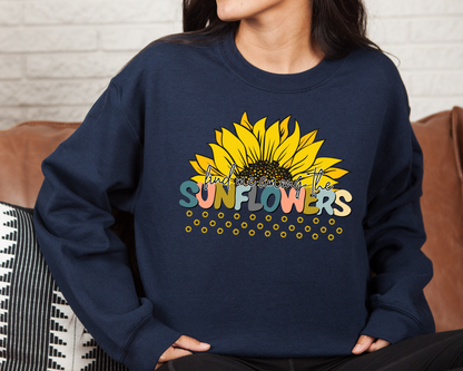 Find Me Among the Sunflowers Sweatshirt La Bella Rose Boutique