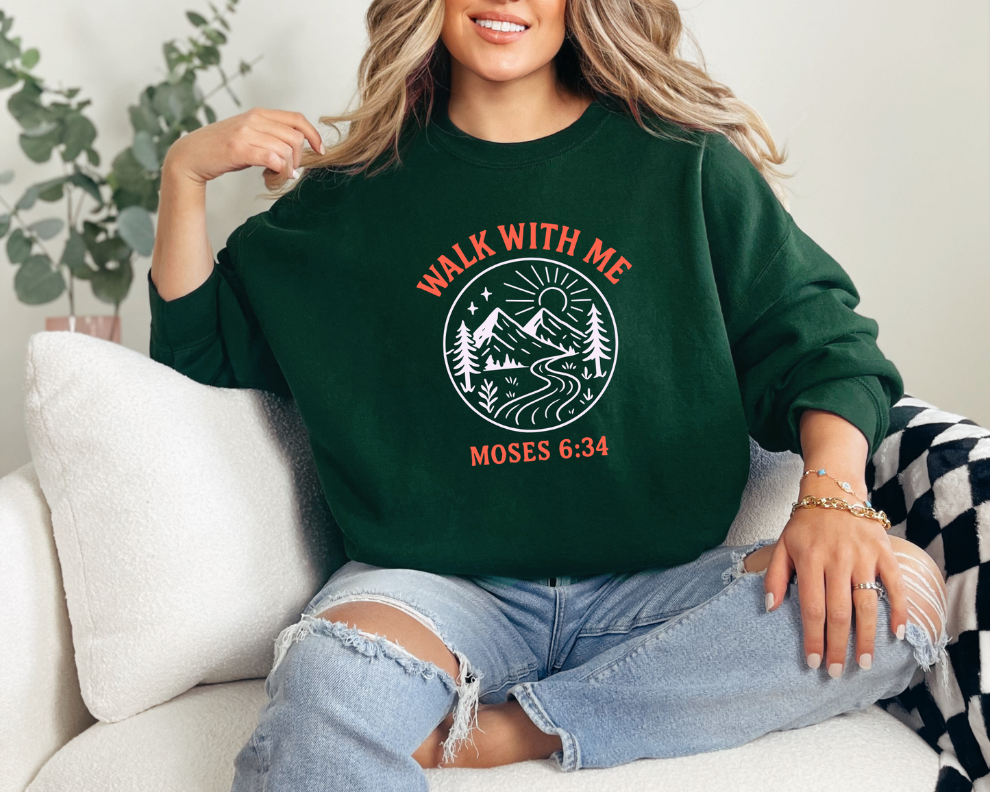 Walk With Me | Moses 6:34 | Sweatshirt La Bella Rose Boutique