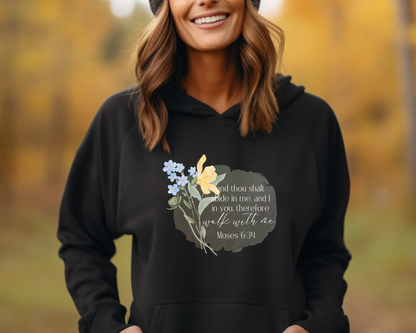Walk With Me | Moses 6:34 | Scripture Hoodie La Bella Rose Boutique