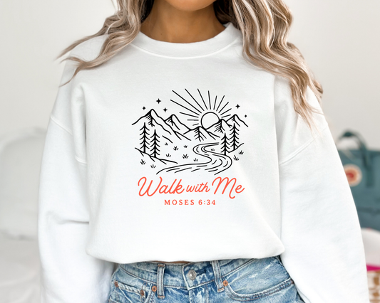 Walk With Me | Mountain Range | Moses 6:34 | Sweatshirt La Bella Rose Boutique