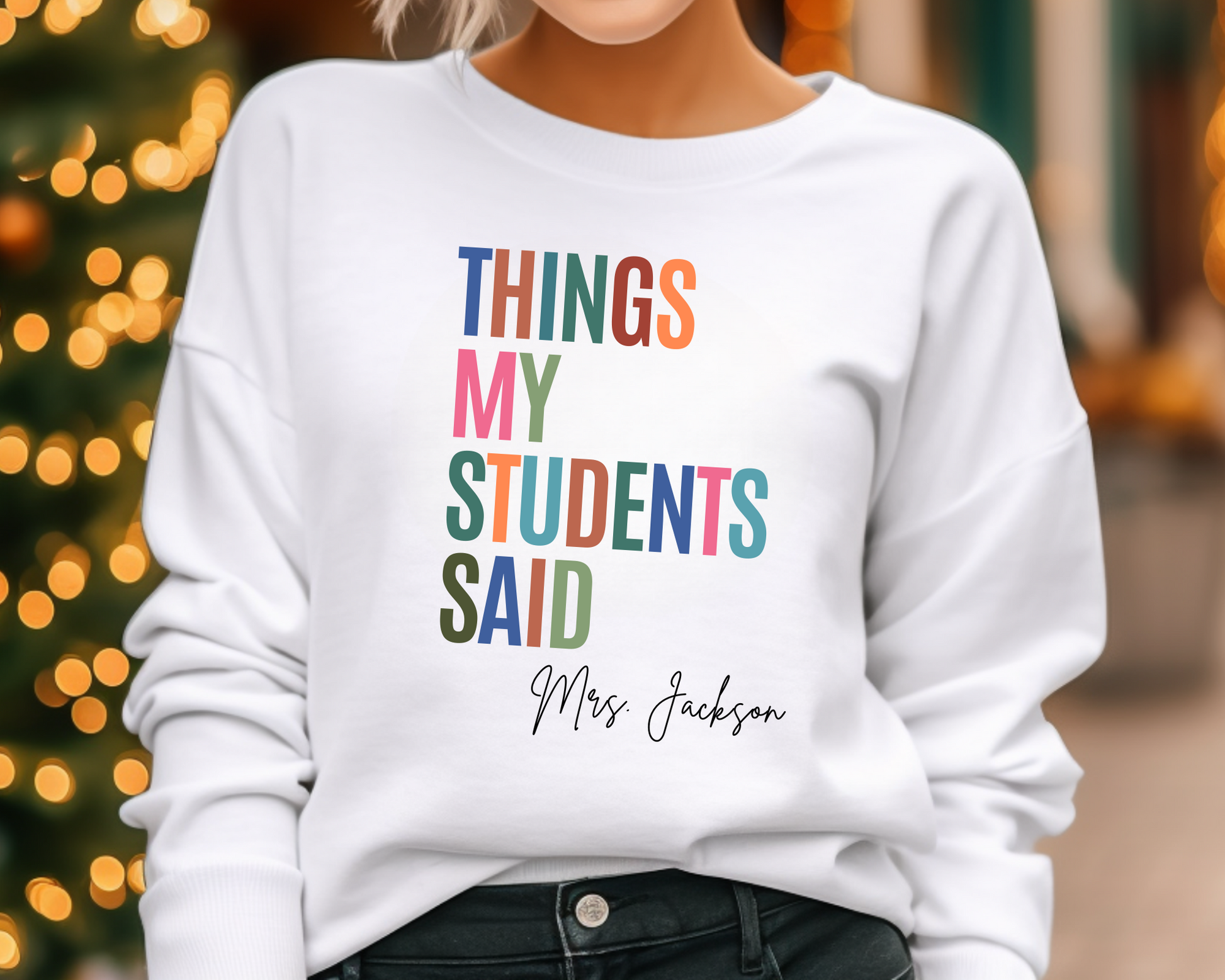 Customized Teacher Sweatshirt La Bella Rose Boutique