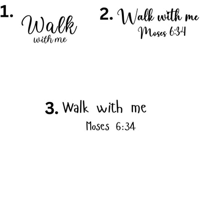 Walk With Me | Moses 6:34 | Sunset Sweatshirt Words small La Bella Rose Boutique