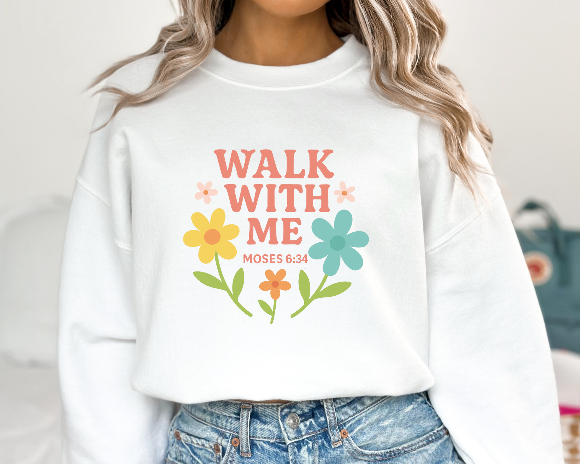 Walk With Me | Moses 6:34 | Pastel Flowers Sweatshirt La Bella Rose Boutique