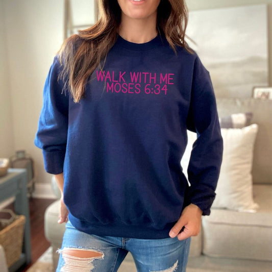 Walk With Me | Moses 6:34 | Sunset Sweatshirt Words small (Copy) La Bella Rose Boutique