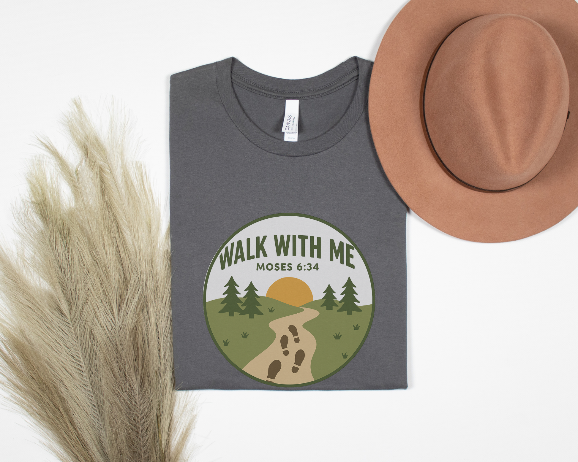 Walk With Me | Moses 6:34 | Foot Print Tees La Bella Rose Boutique