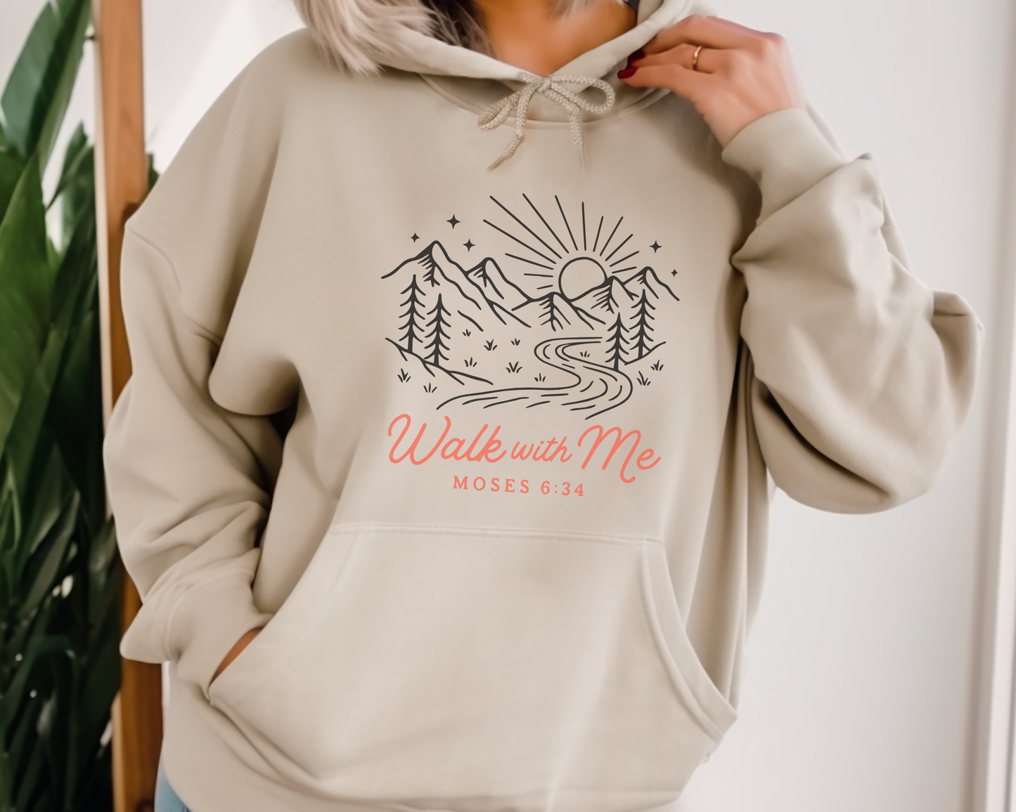 Walk With Me | Moses 6:34 | Mountain Range Hoodie La Bella Rose Boutique