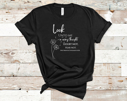 Girls Camp Youth Theme 2025 Tshirt, Look Unto Christ Shirt, Look Unto Me, Doubt not Fear not, Young Women, Bella Canvas TShirt, Gift for her