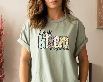 He Is Risen Comfort Color Tee