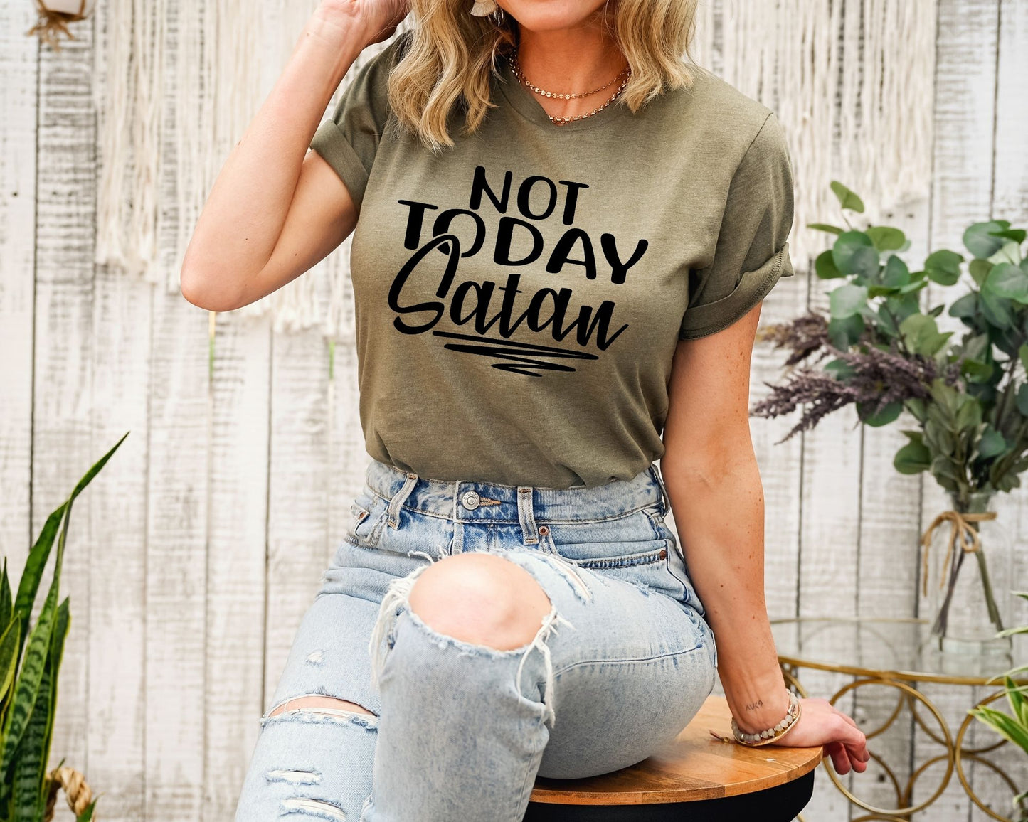 Not Today Satan Tees