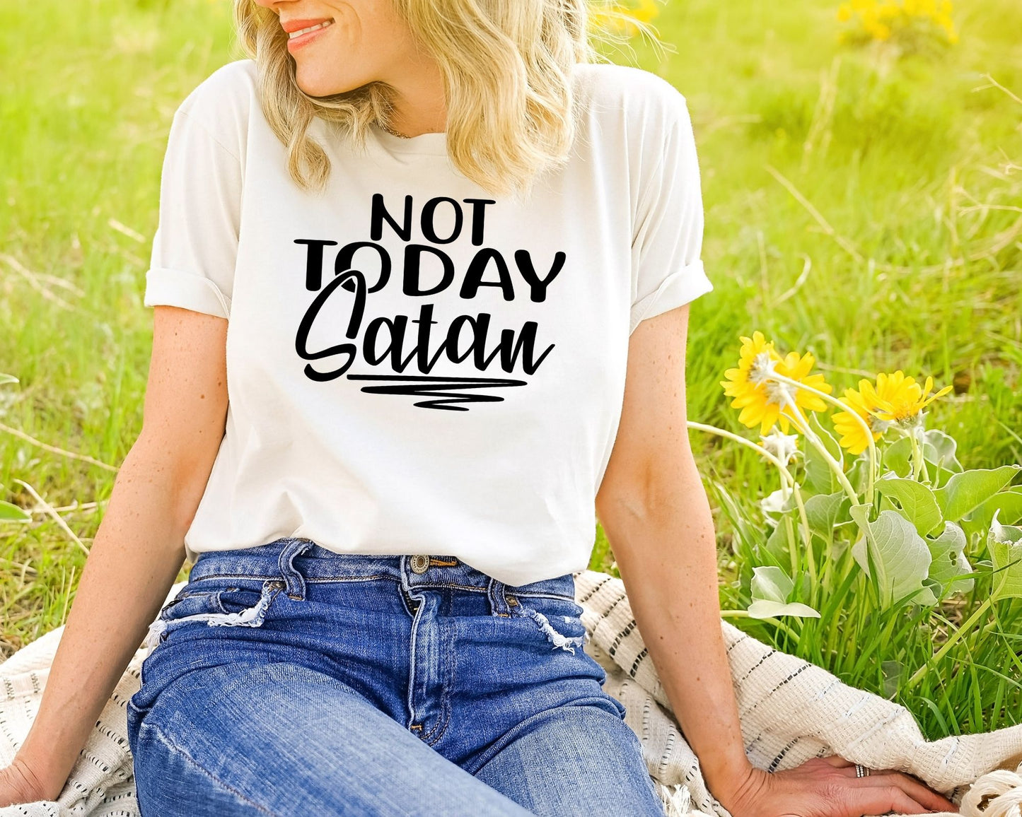 Not Today Satan Tees