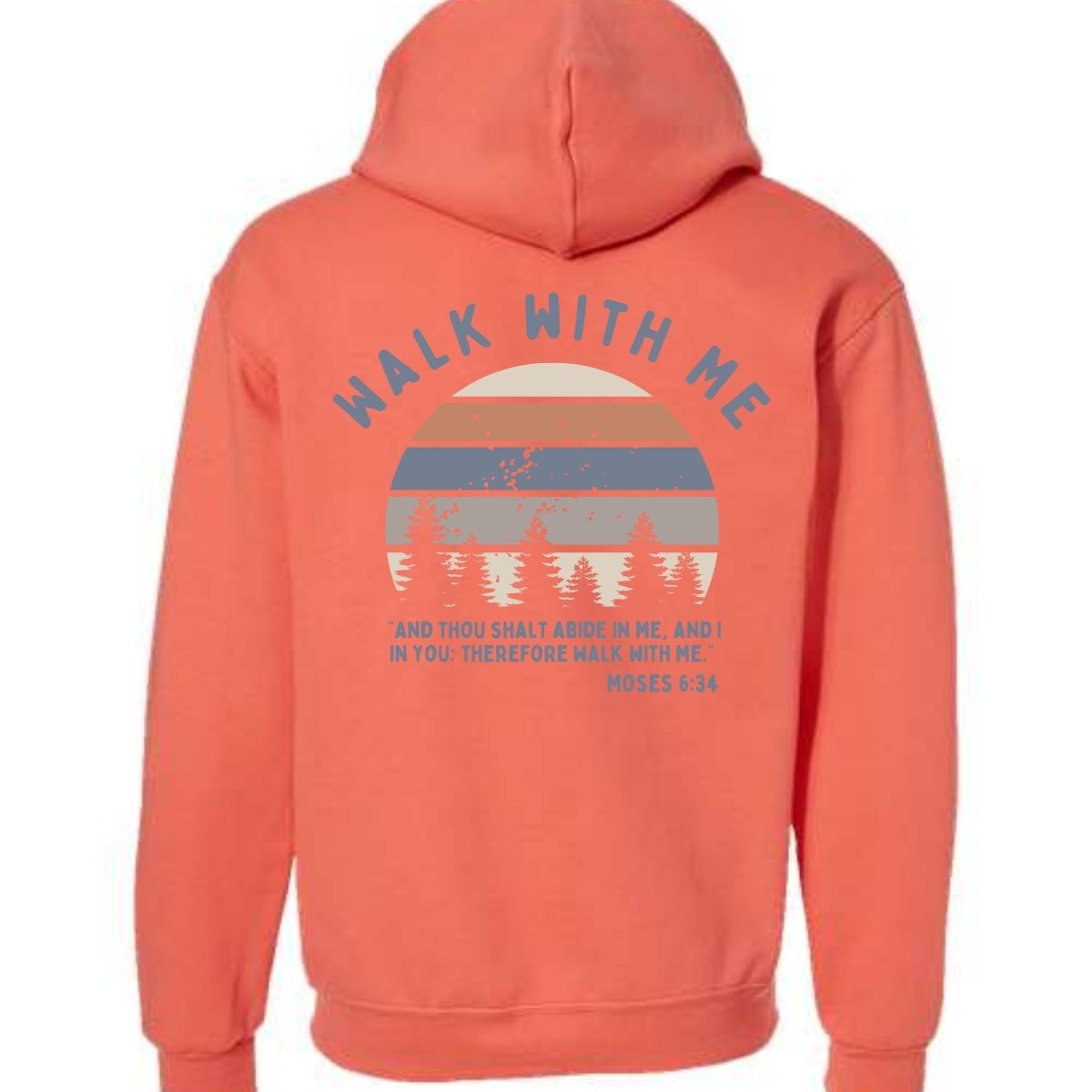 Walk With Me | Moses 6:34 | Foot Steps Hoodie La Bella Rose Boutique