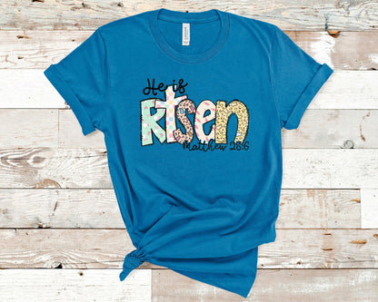 He Is Risen Easter Tee