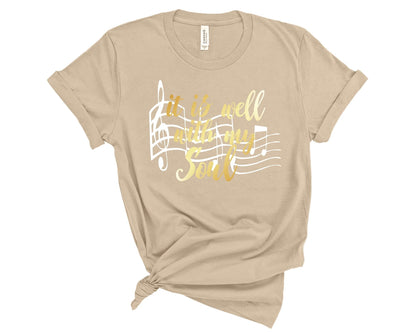 It is Well With My Soul Tee