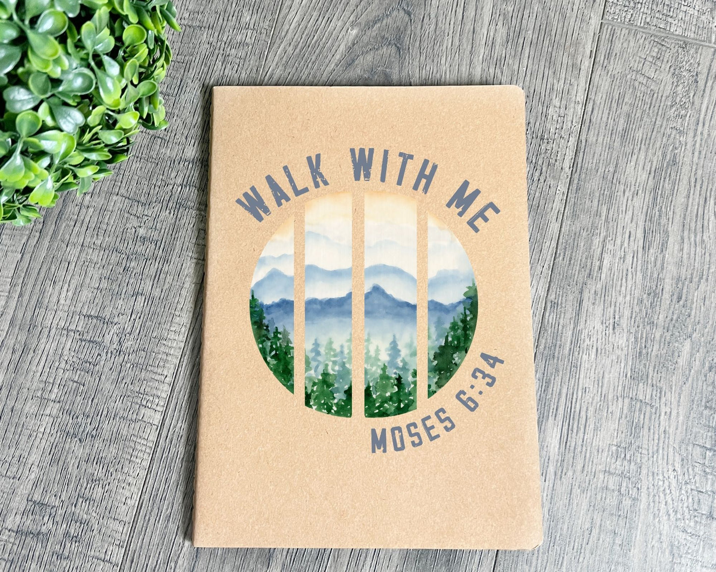 Walk with me Moses 6:24 notebook La Bella Rose Boutique
