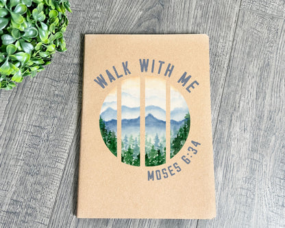 Walk with me Moses 6:24 notebook La Bella Rose Boutique