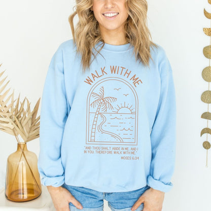 Walk With Me | Moses 6:34 | Sunset Sweatshirt Minimalist La Bella Rose Boutique