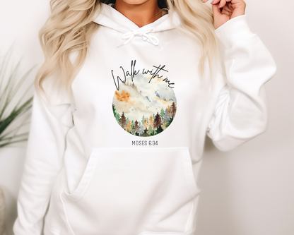 Walk With Me | Moses 6:34 | Forest Hoodie La Bella Rose Boutique