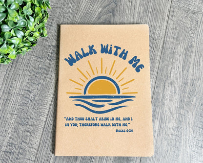 Walk with me Moses 6:24 notebook Sunset La Bella Rose Boutique