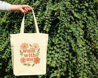 Walk With Me | Moses 6:34 | Flowers Tote Bags La Bella Rose Boutique