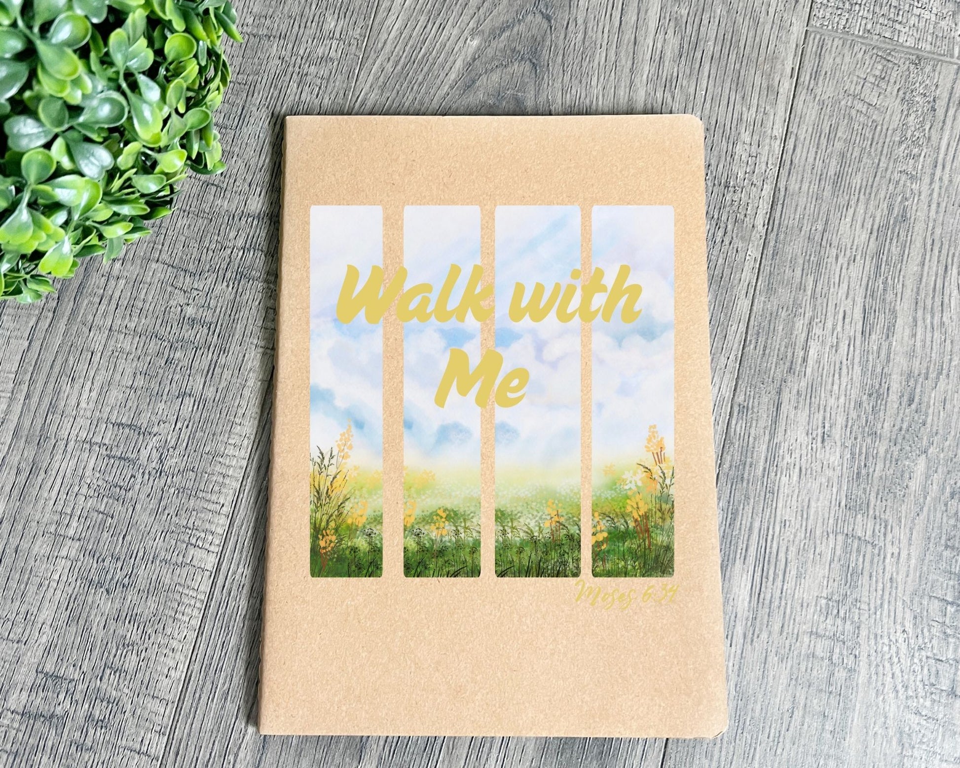Walk with me Moses 6:24 notebook Flower Garden La Bella Rose Boutique